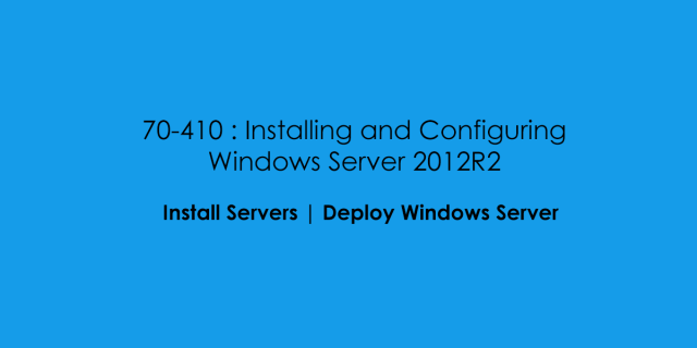 FeatureImage_70410_InstallServers_Objective_4
