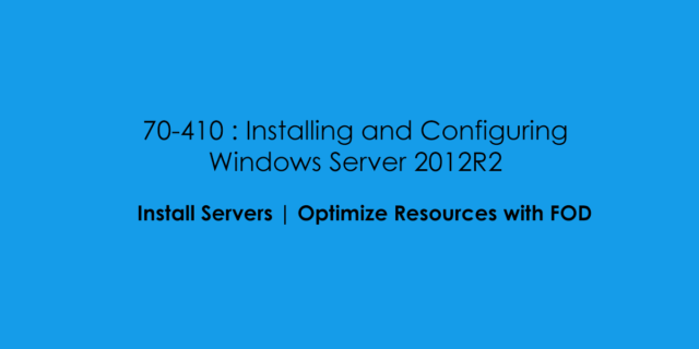 FeatureImage_70410_InstallServers_Objective_6